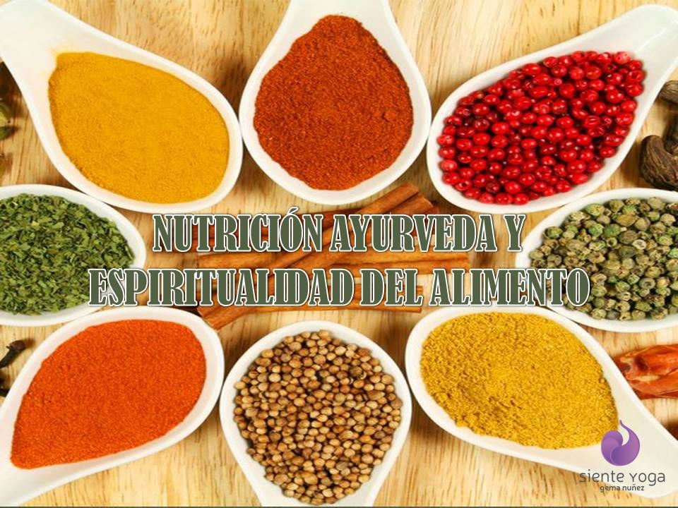 Diapositiva 1 de «Nutrición ayurveda y espiritualidad del alimento»