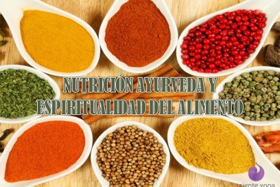 Nutrición ayurveda y espiritualidad del alimento